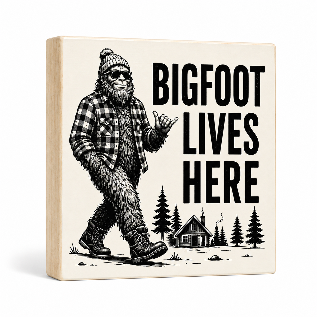 Bigfoot Lives Here