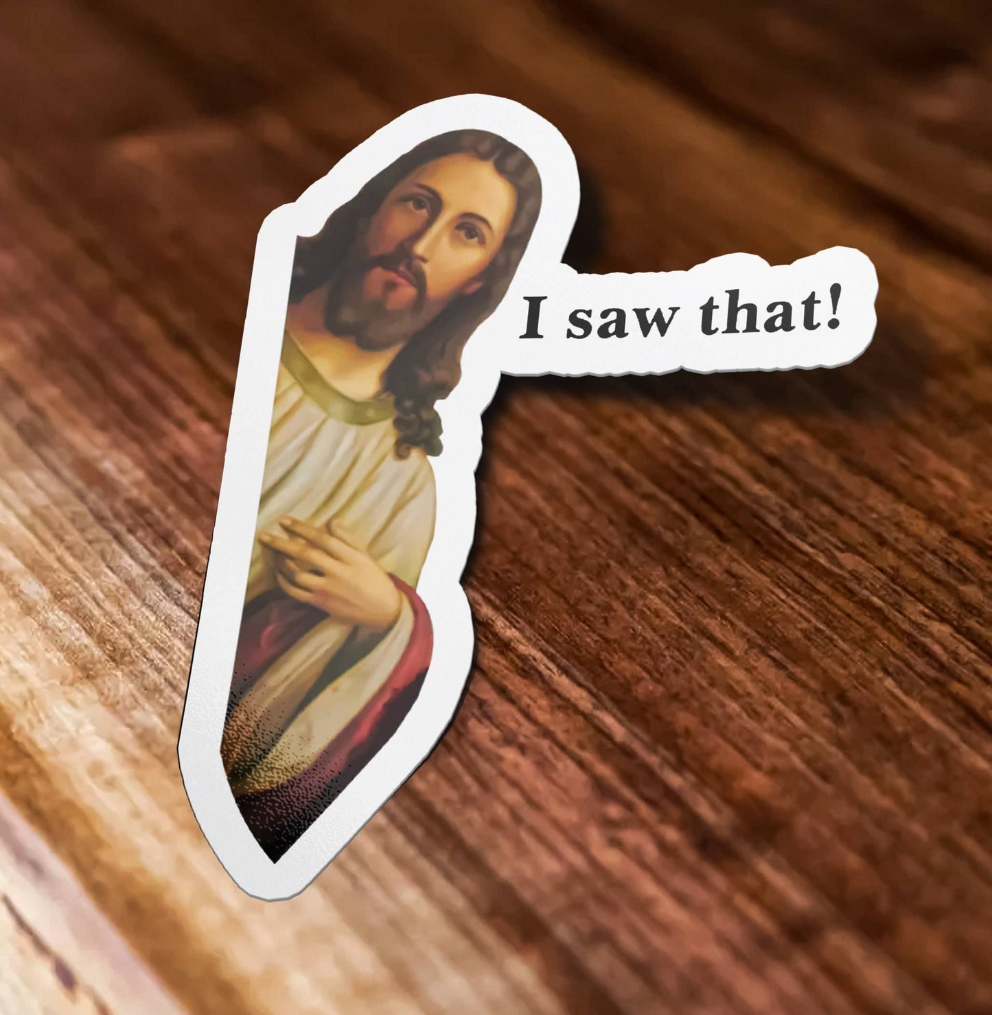 I Saw That Sticker