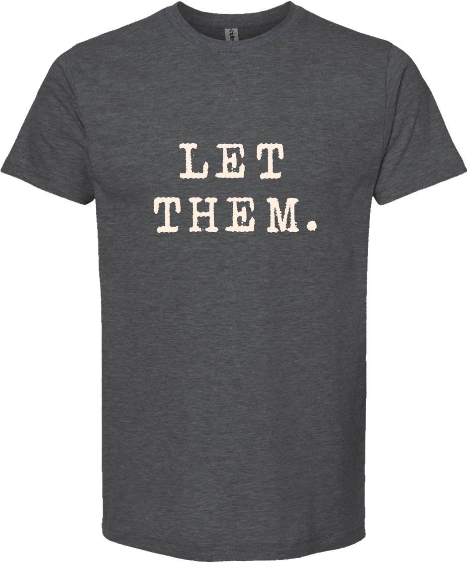 Let them t shirt