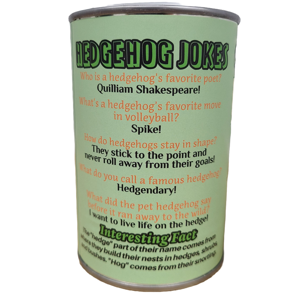 Canned Hedgehog |