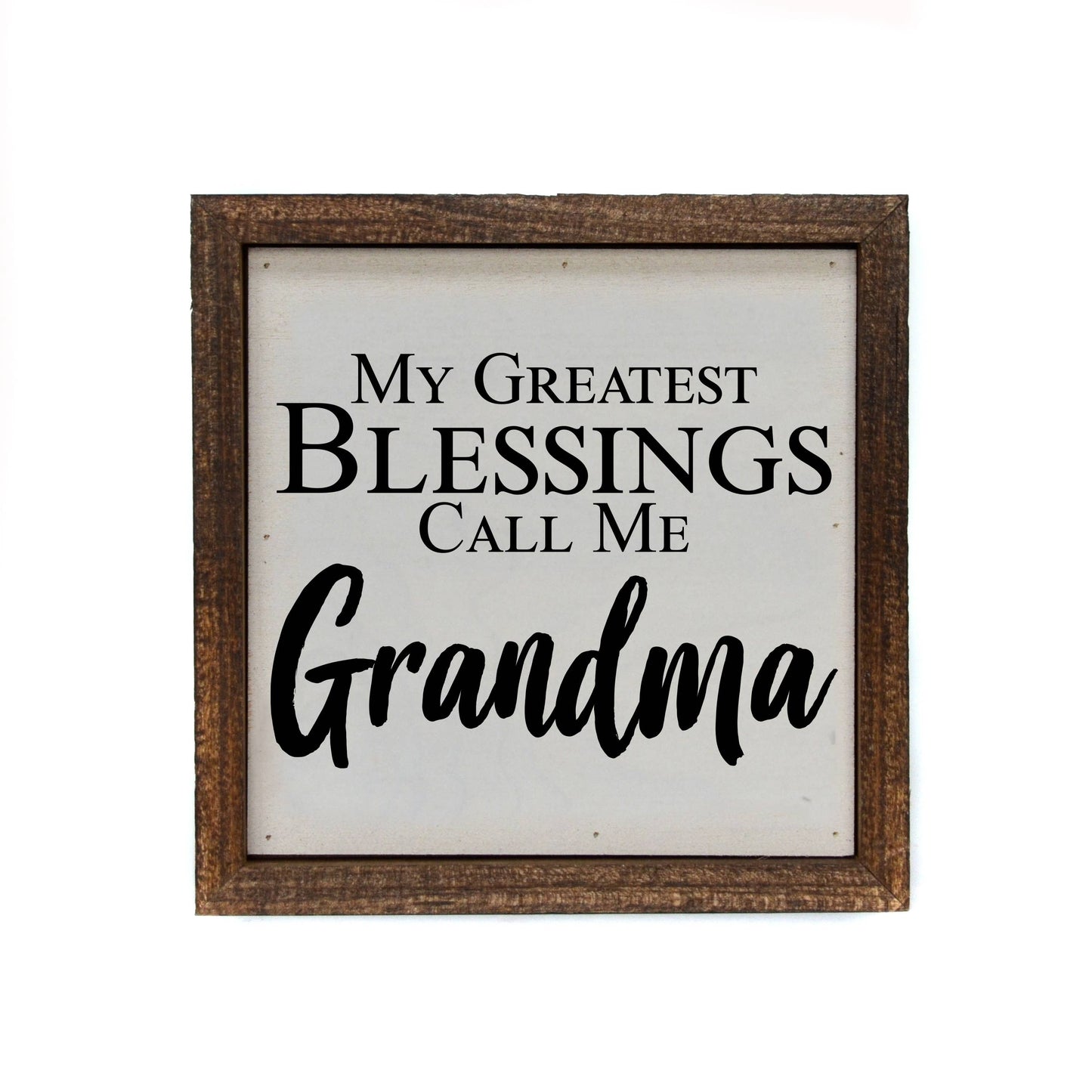 Driftless Studios - My Greatest Blessings Call Me Grandma - Gift - Home Décor