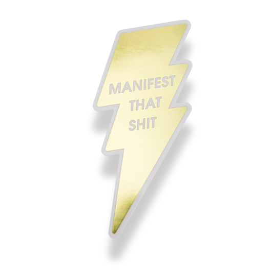 Manifest That Shit