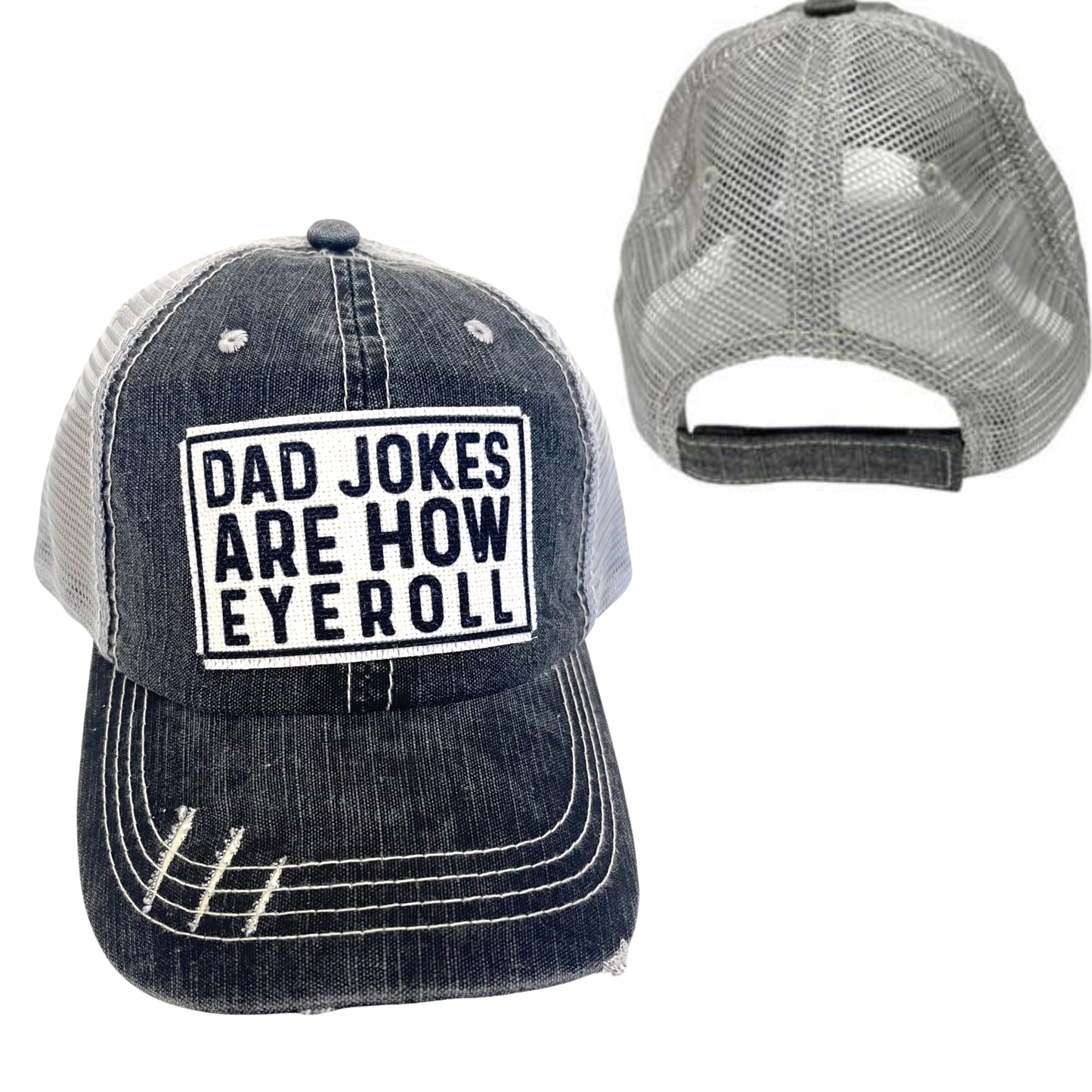 DAD JOKES ARE HOW I ROLL BALL CAP