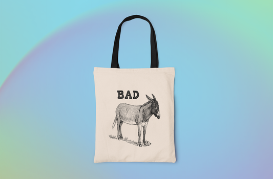 Bad Ass Tote Bag