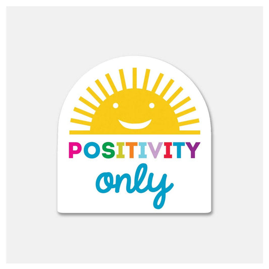 Positivity Only - Sticker