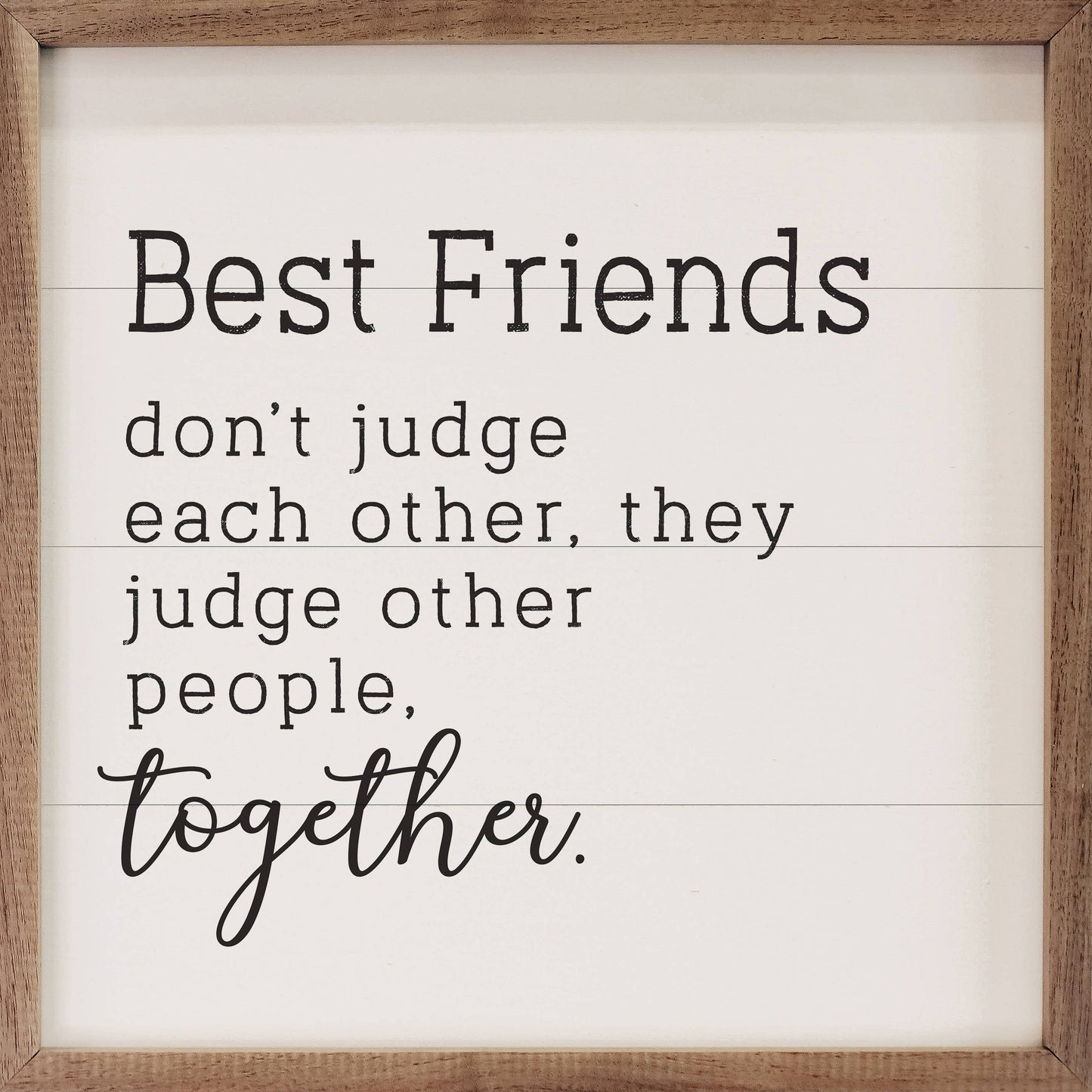 Best Friends Judge White