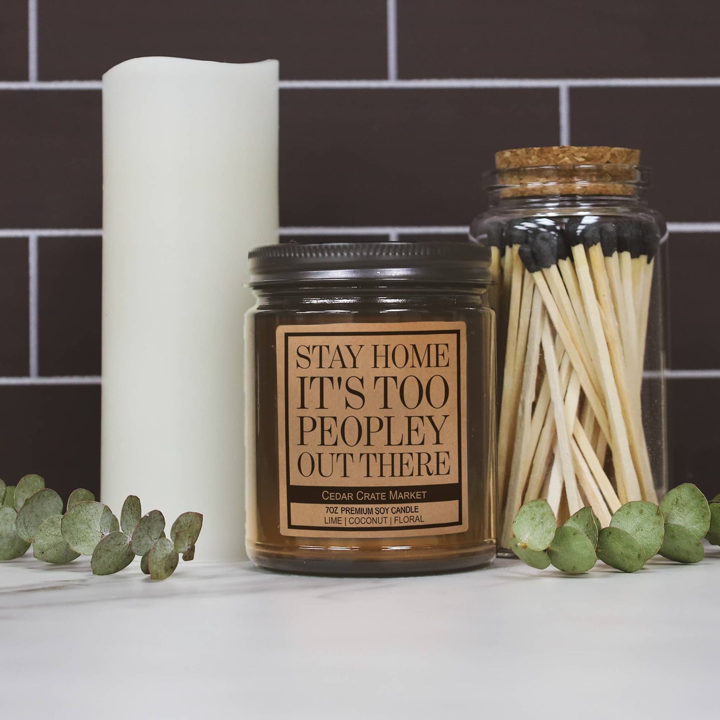 Stay Home It's Too Peopley Out candle
