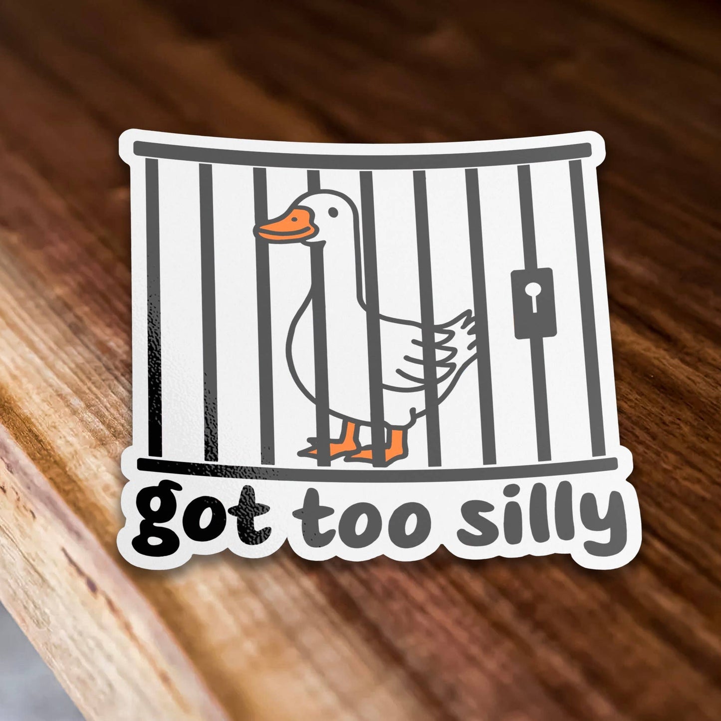 Got To Silly Goose
