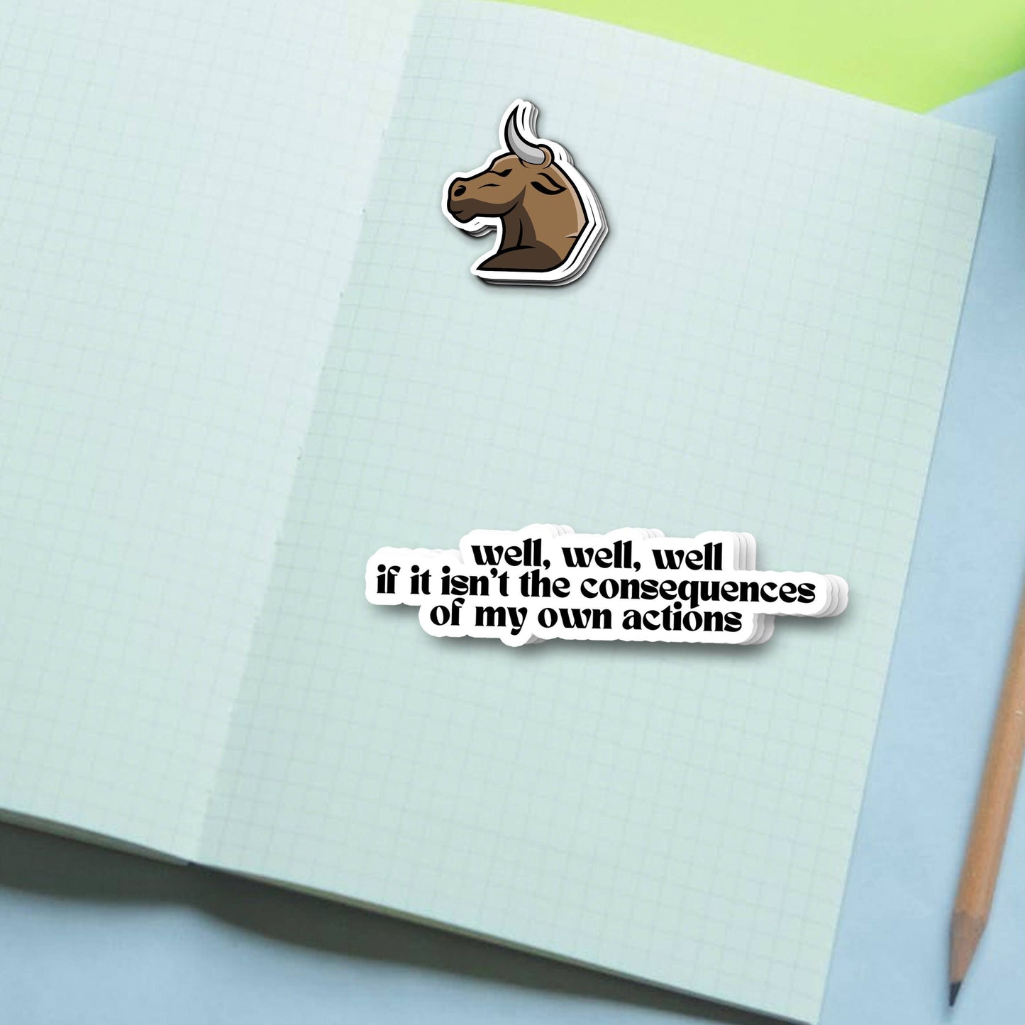 Well,Well,Well Sticker