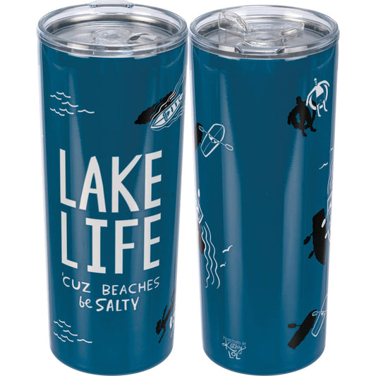 Lake Life 'Cuz Beaches Be Salty Coffee Tumbler