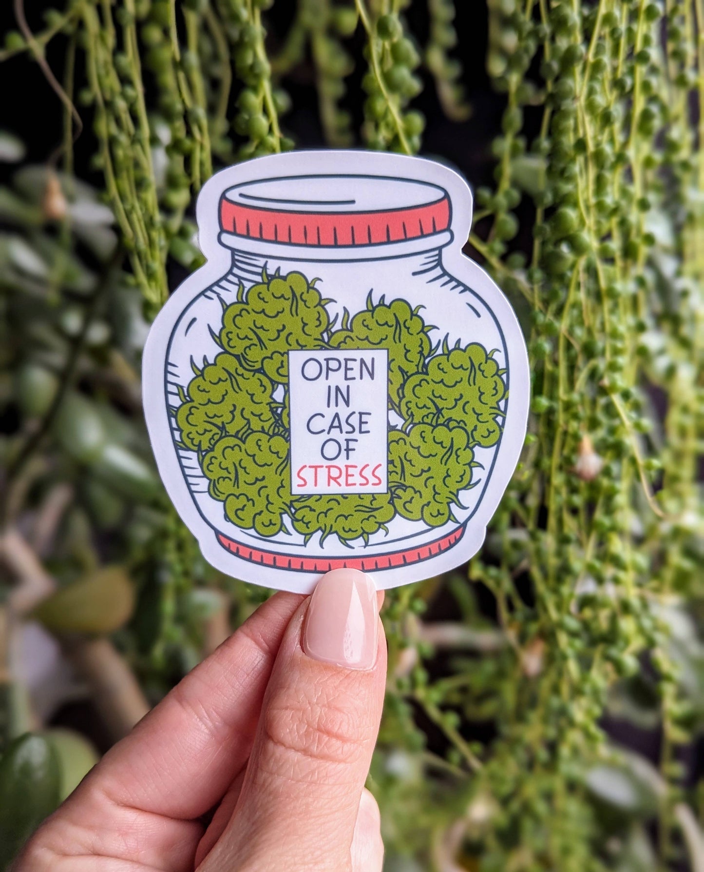 Open incase of stress vinyl sticker, cannabis accessories