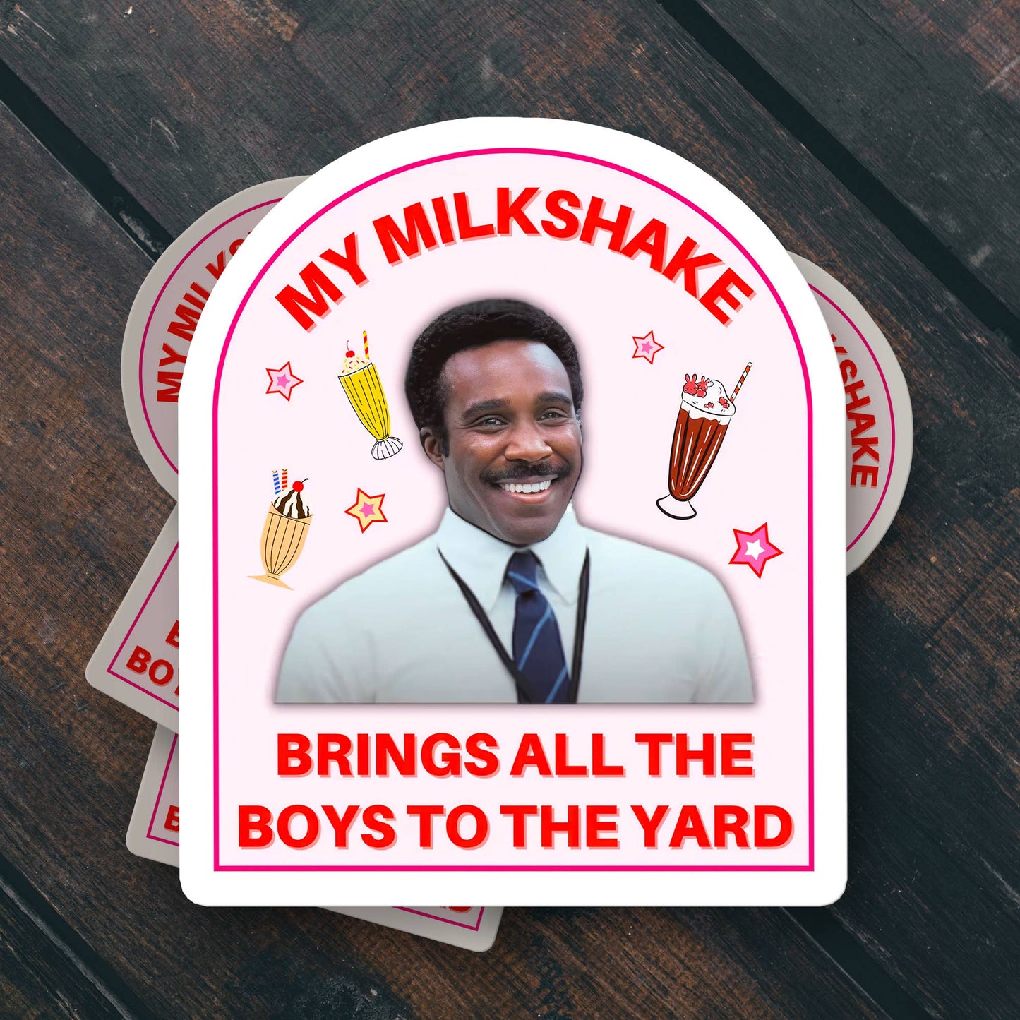 My Milkshake Brings All the Boys