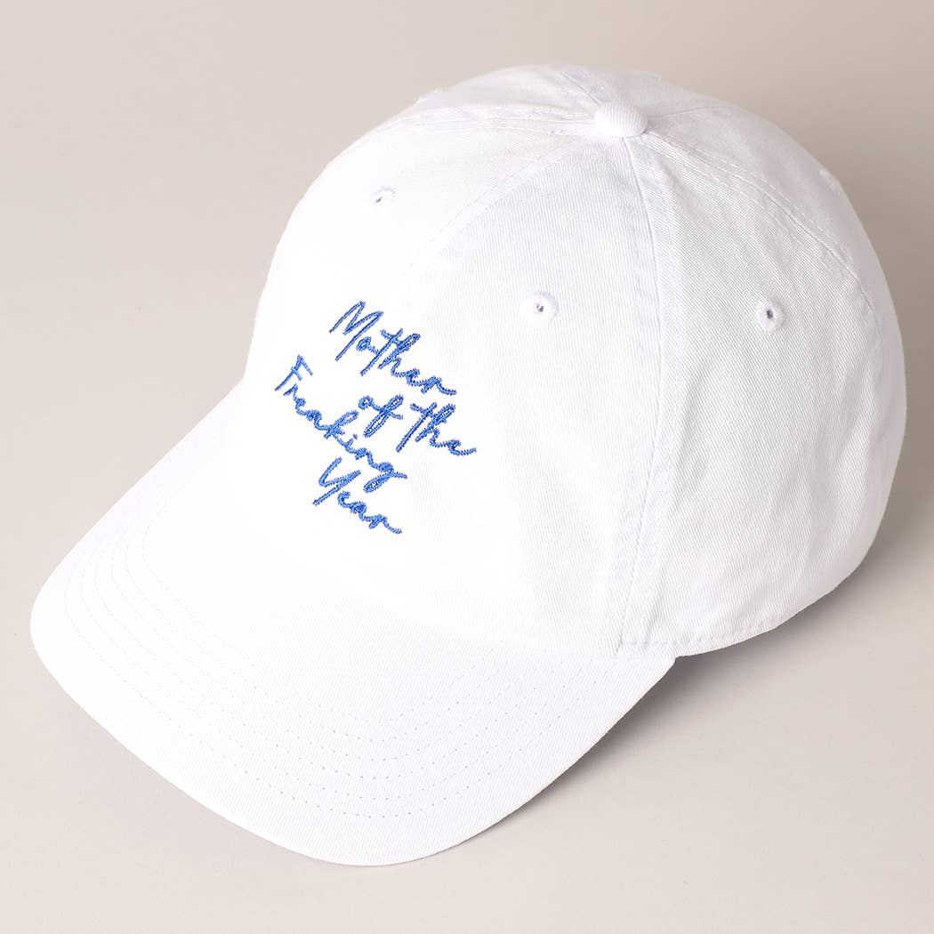 "Mother of the Freaking Year" Cap