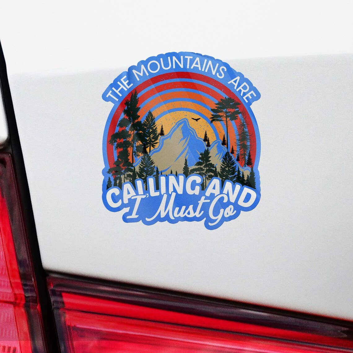 The Mountains Are Calling And I Must Go