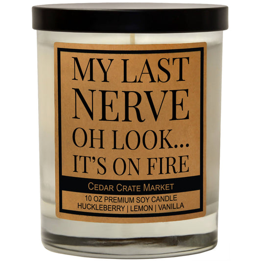 My Last Nerve Candle
