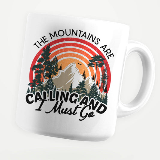 The Mountains Are Calling 11oz Coffee Mug