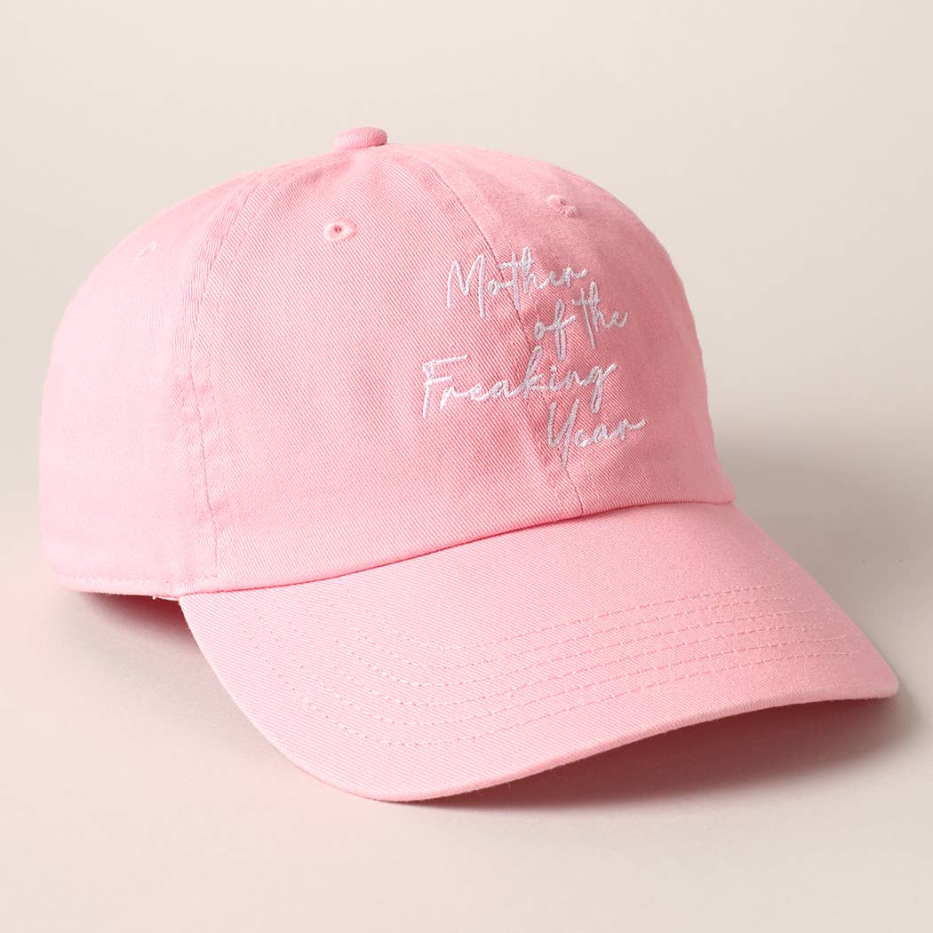 "Mother of the Freaking Year" Cap