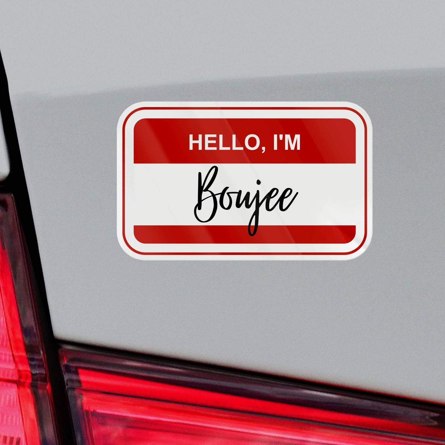 Hello I'm Boujee Name Tag
