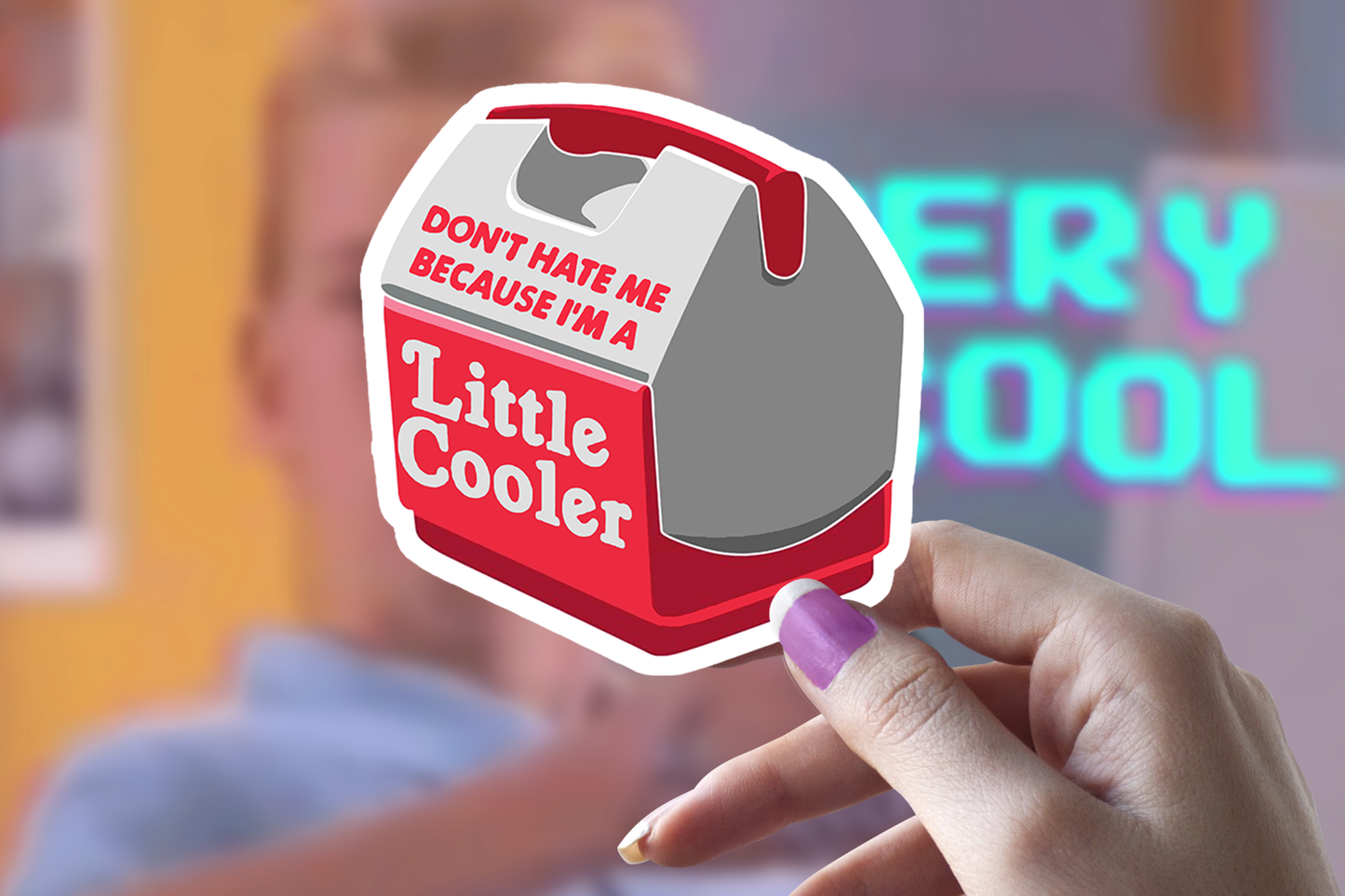 I'm A Little Cooler Sticker