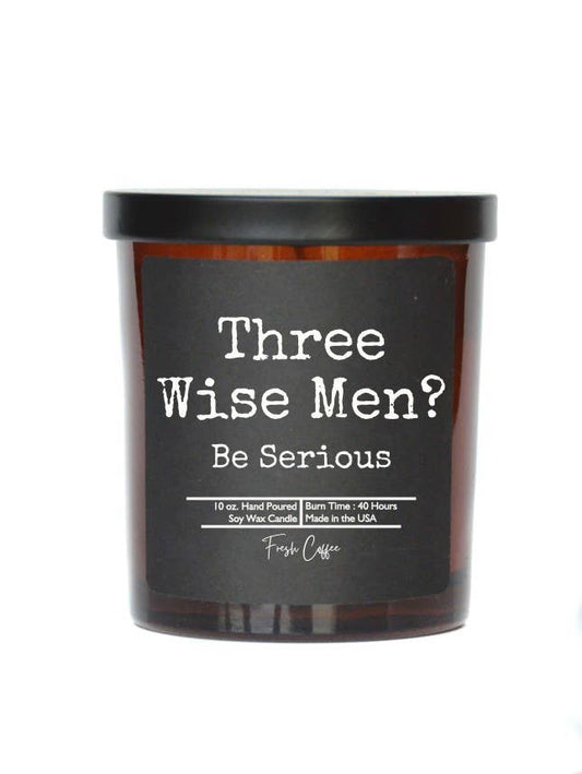 Three Wise Men?