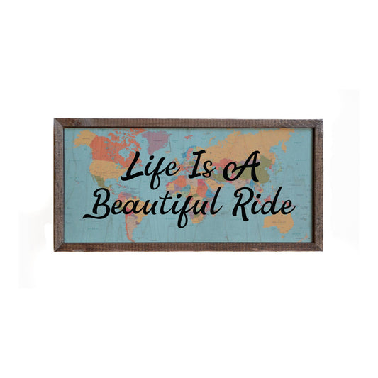 Life is A Beautiful Ride