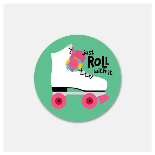 Just roll with it sticker