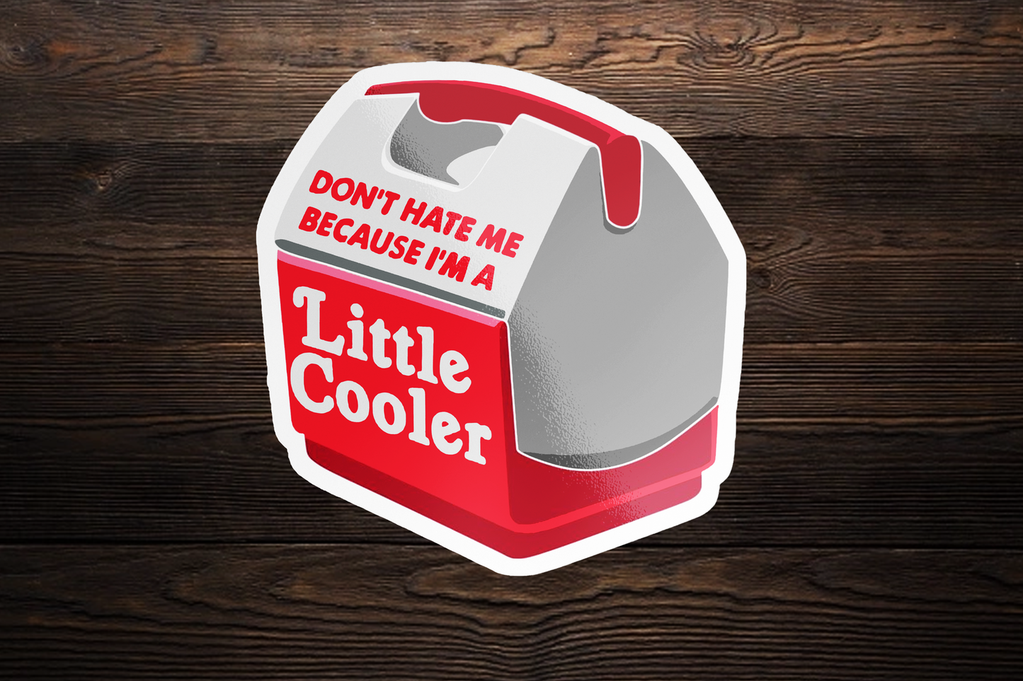 I'm A Little Cooler Sticker