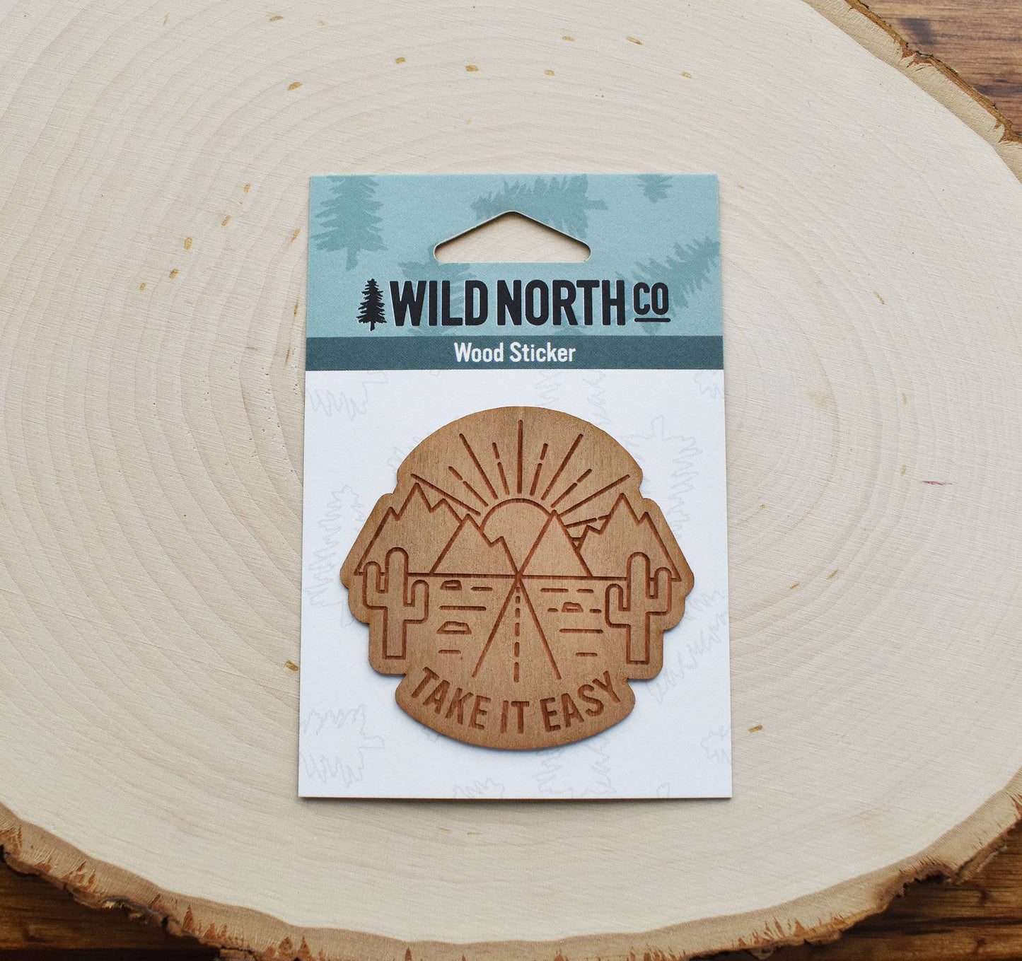 Wild North Co - Take It Easy Wood Sticker
