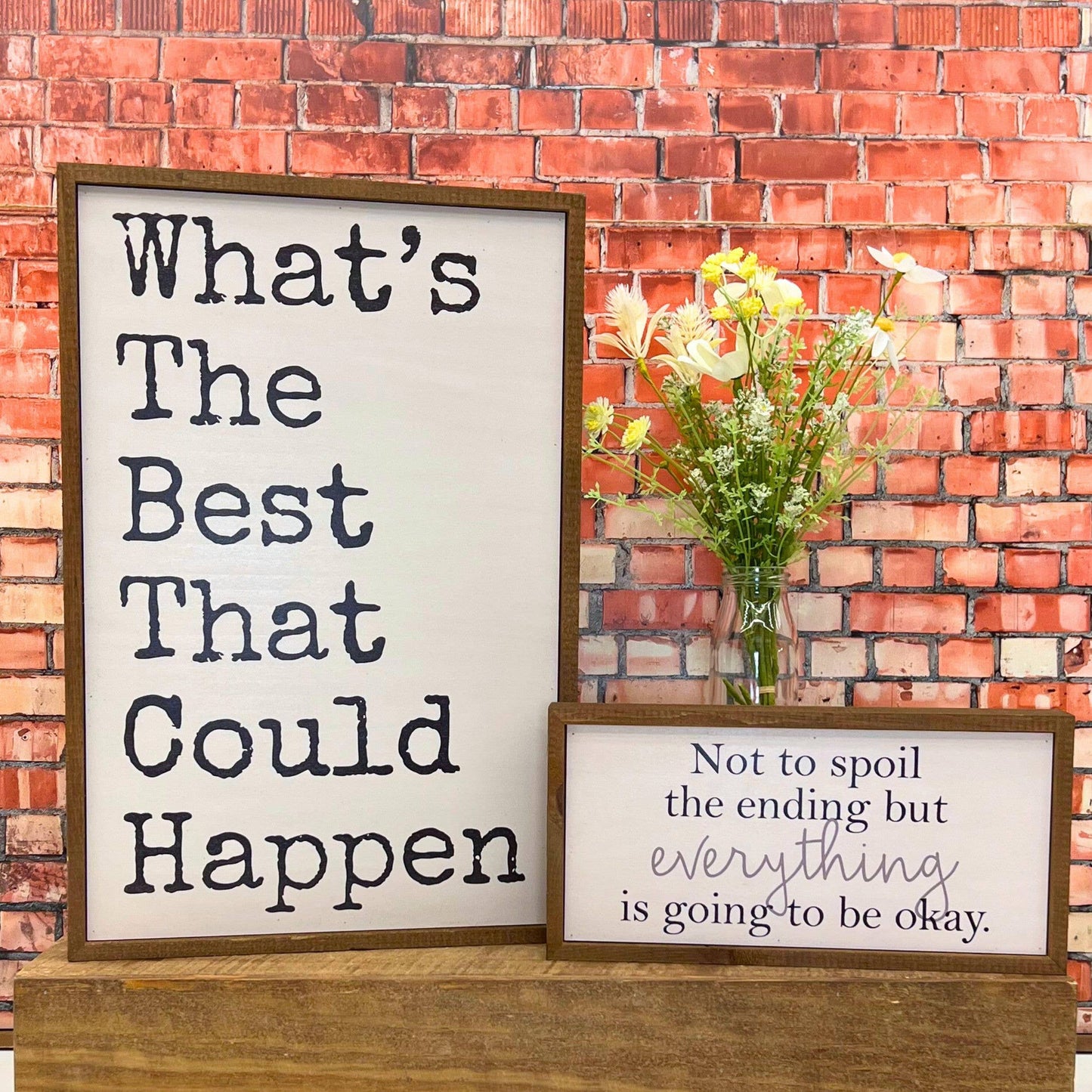What's The Best That Could Happen