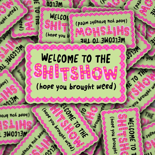 Welcome To The Shitshow