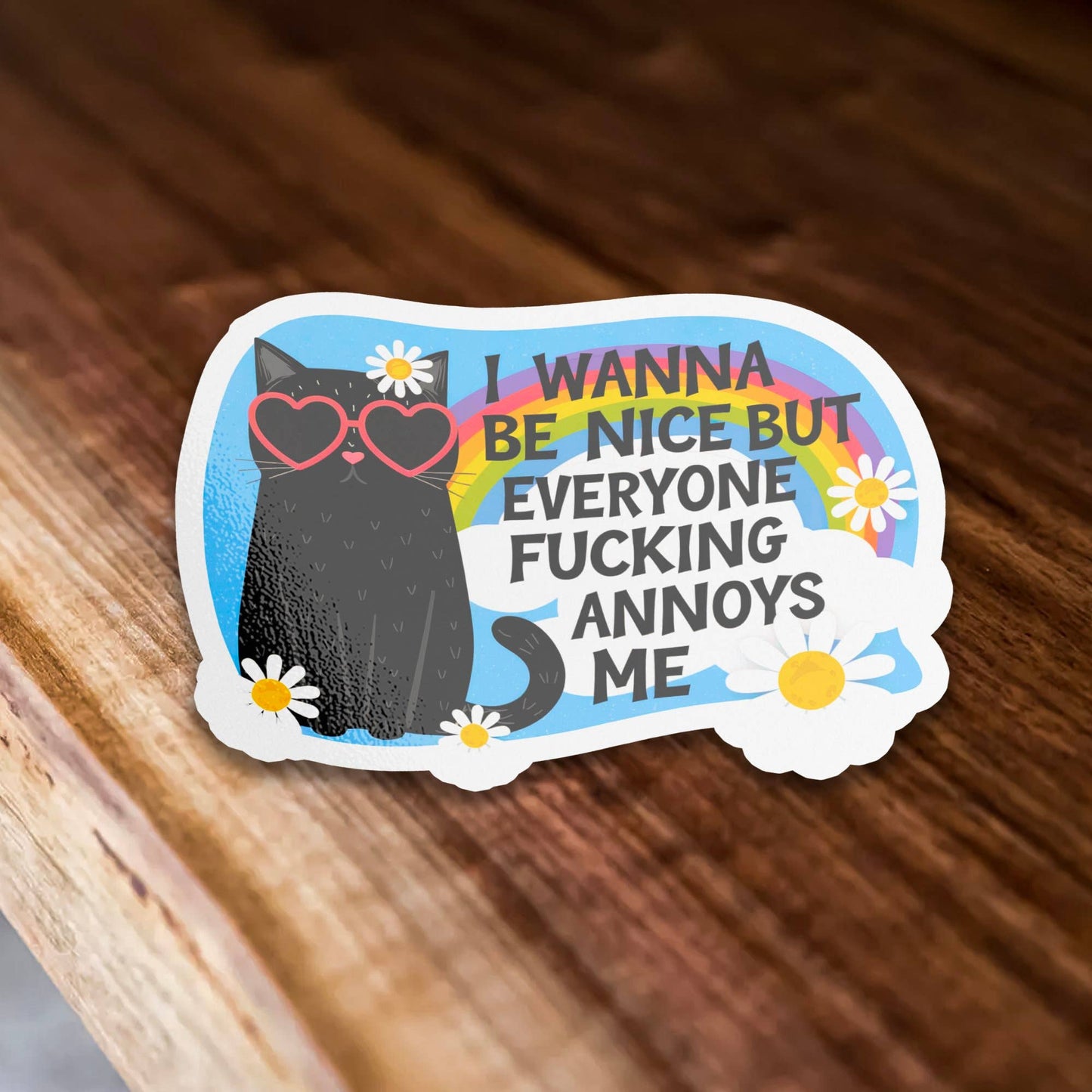 I Wanna Be Nice Funny Cat