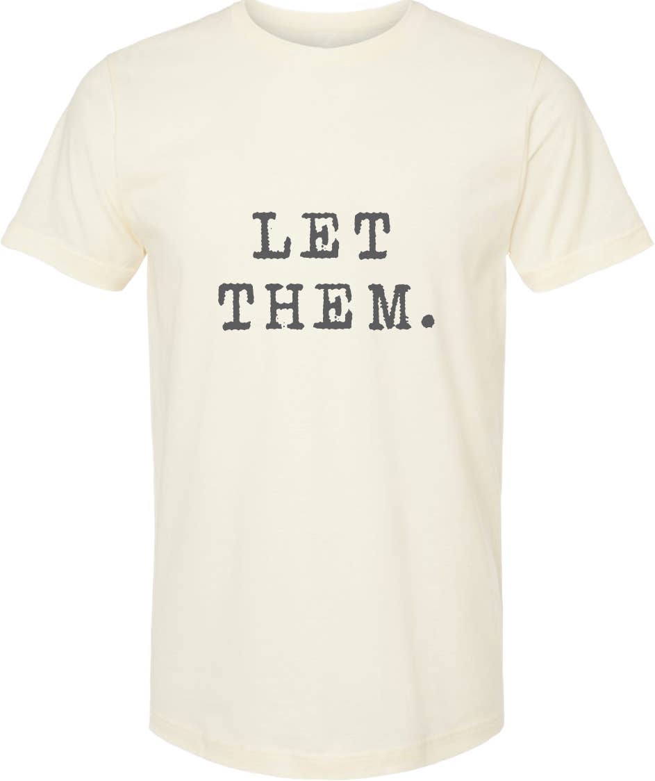 Let them t shirt