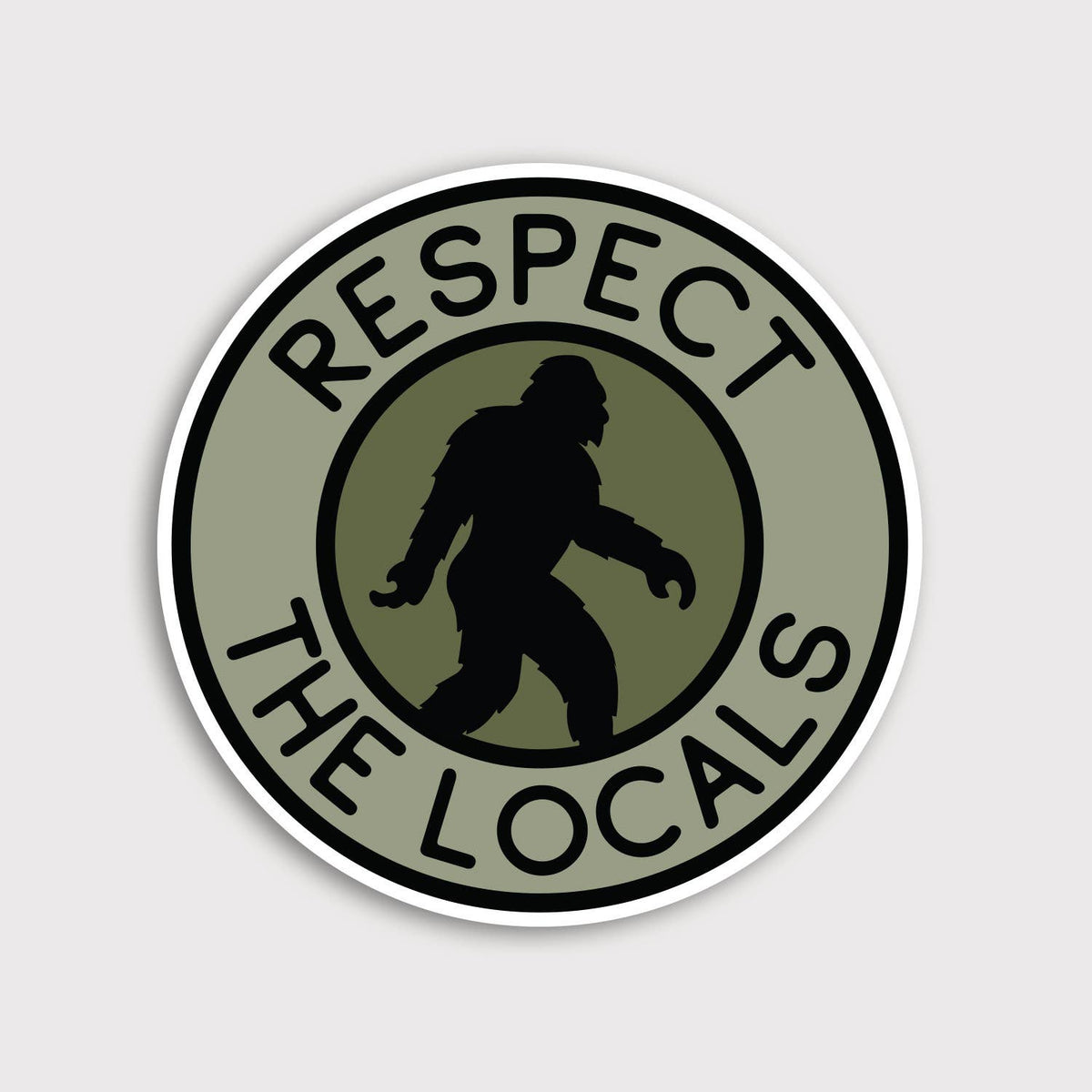 Bigfoot Respect The Locals