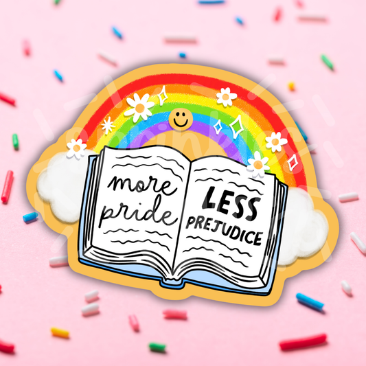 More Pride Less Prejudice Vinyl Sticker