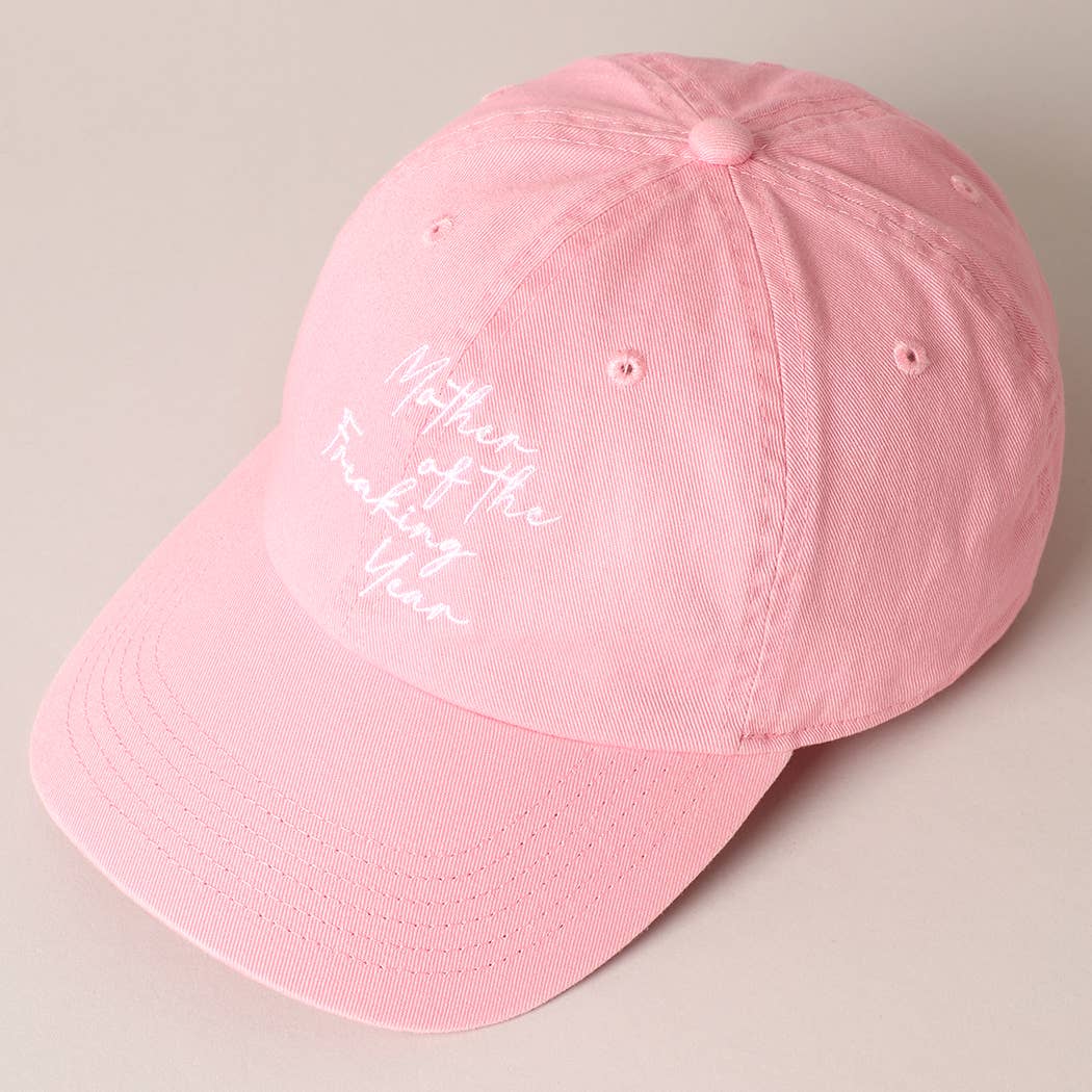 "Mother of the Freaking Year" Cap
