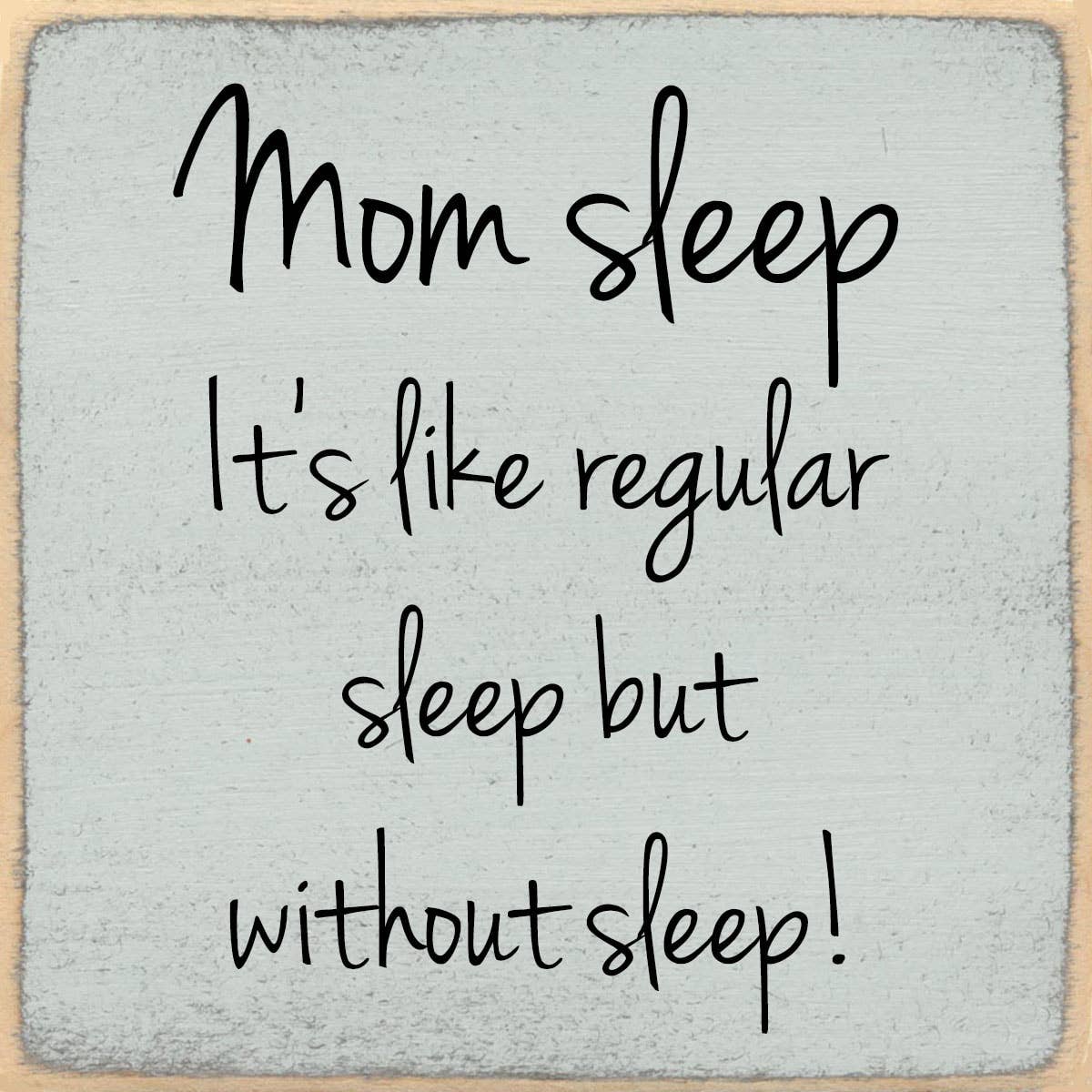 4X4-1003 Mom Sleep