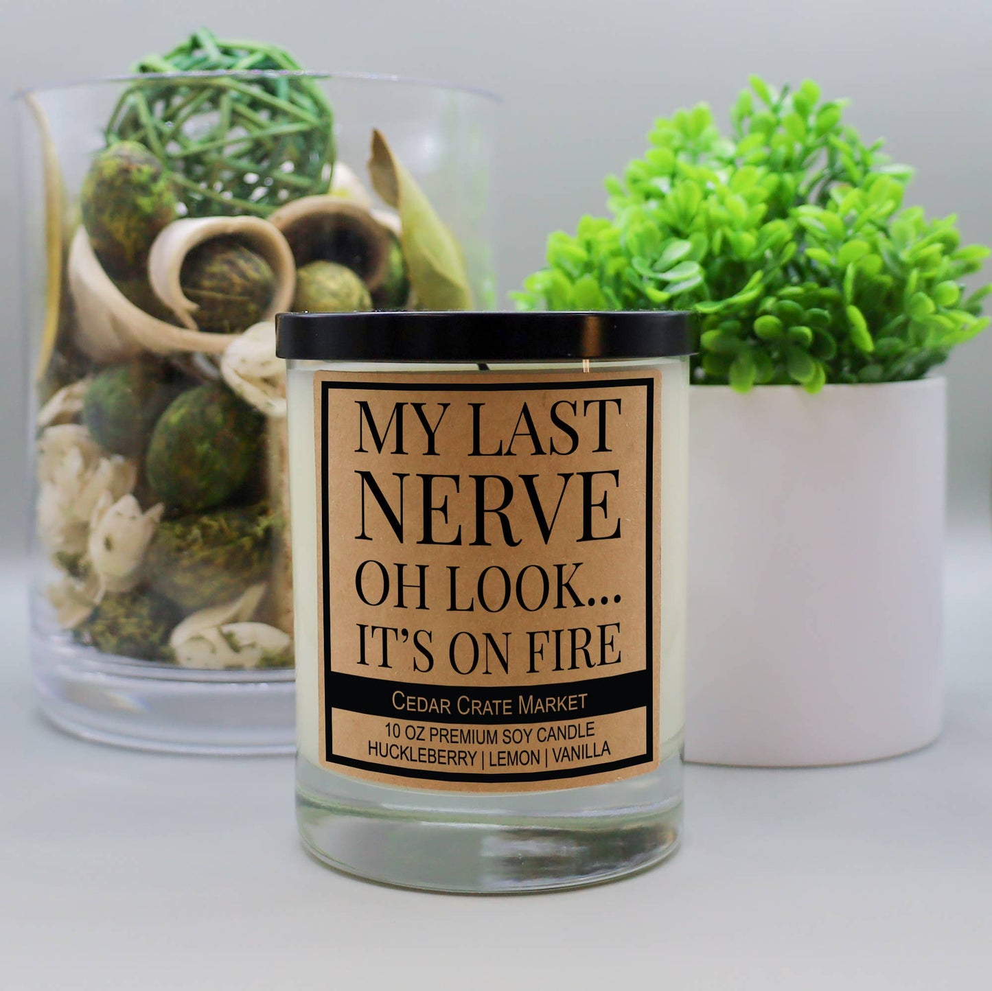 My Last Nerve Candle