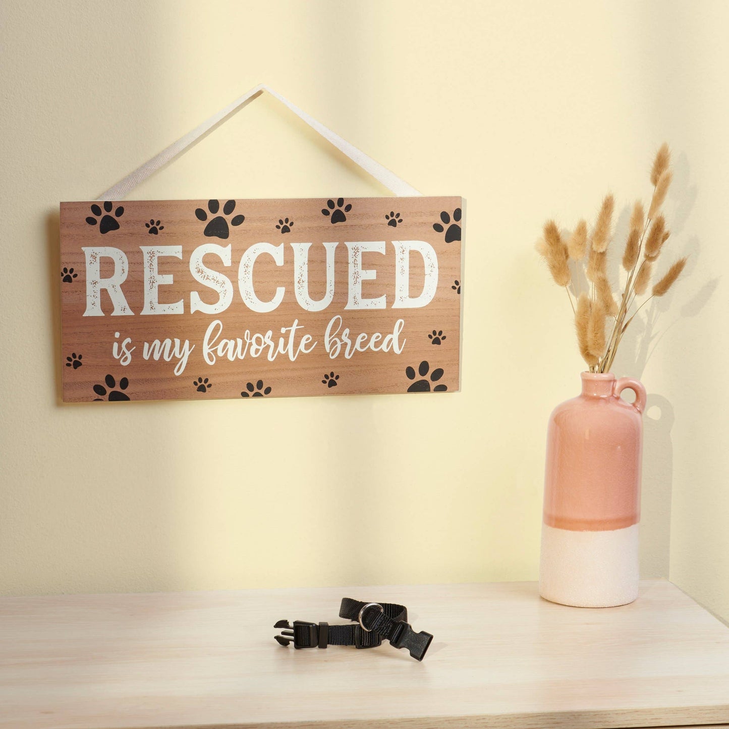 Rescued Is My Wall Decor