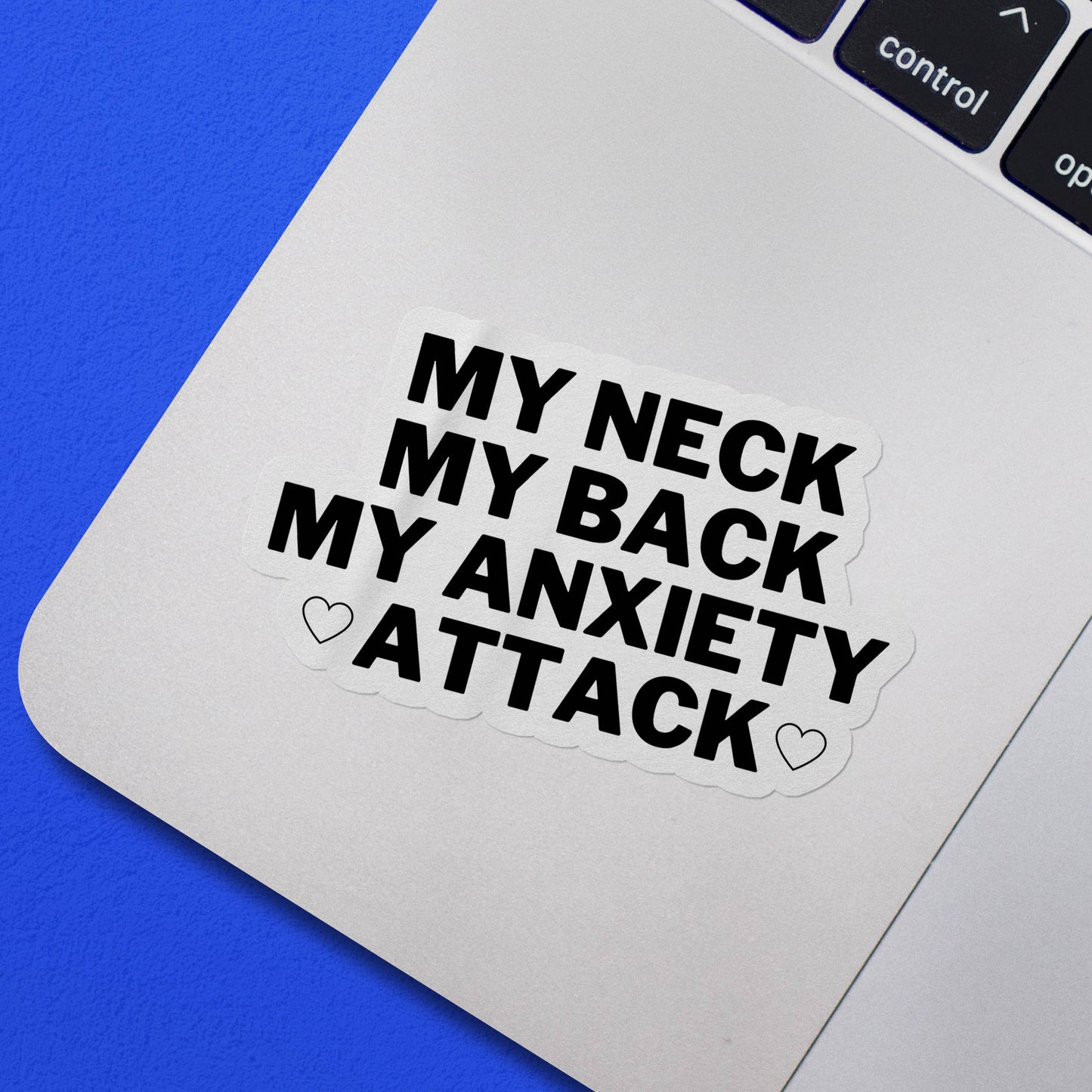 My Neck, My Back, My Anxiety Attack