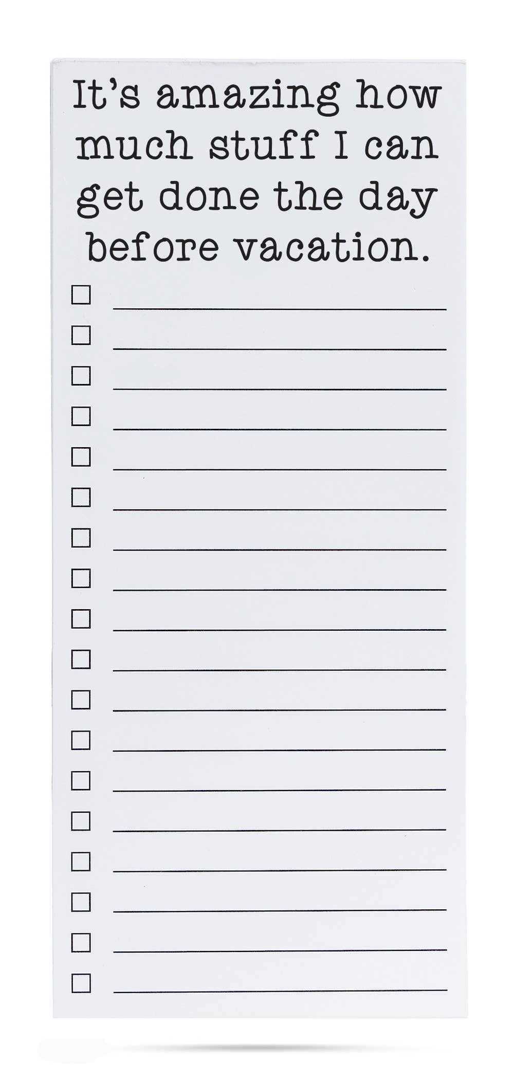 Before vacation funny printed list pad 50 sheets