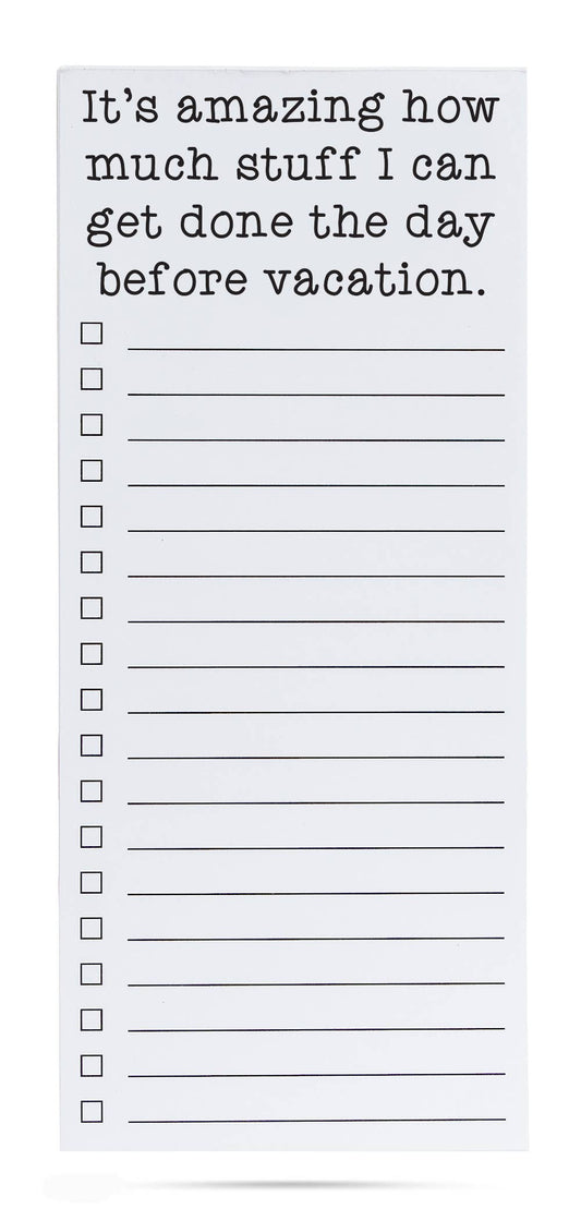 Before vacation funny printed list pad 50 sheets