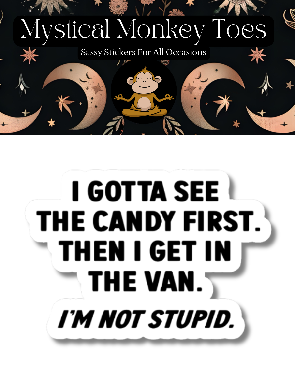 I Gotta See The Candy First