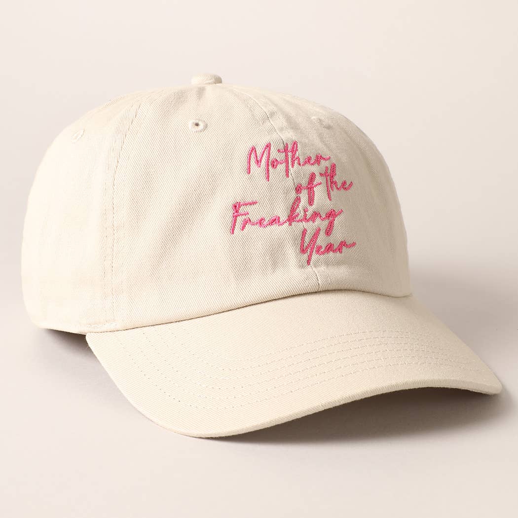 "Mother of the Freaking Year" Cap