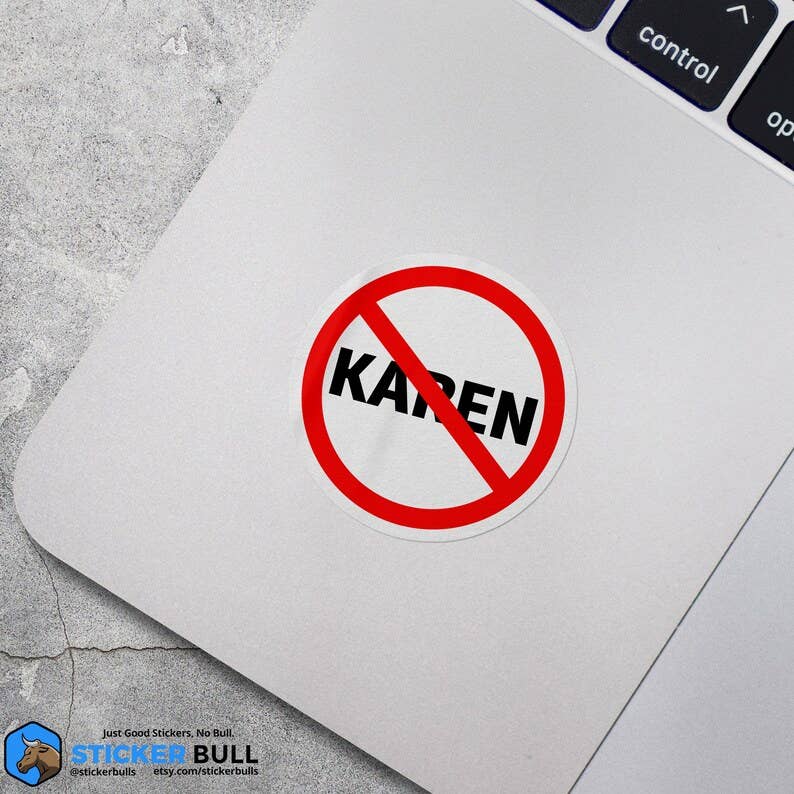 Anti Karen Sticker