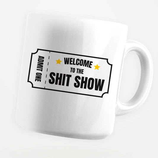 Shit Show 11oz Coffee Mug