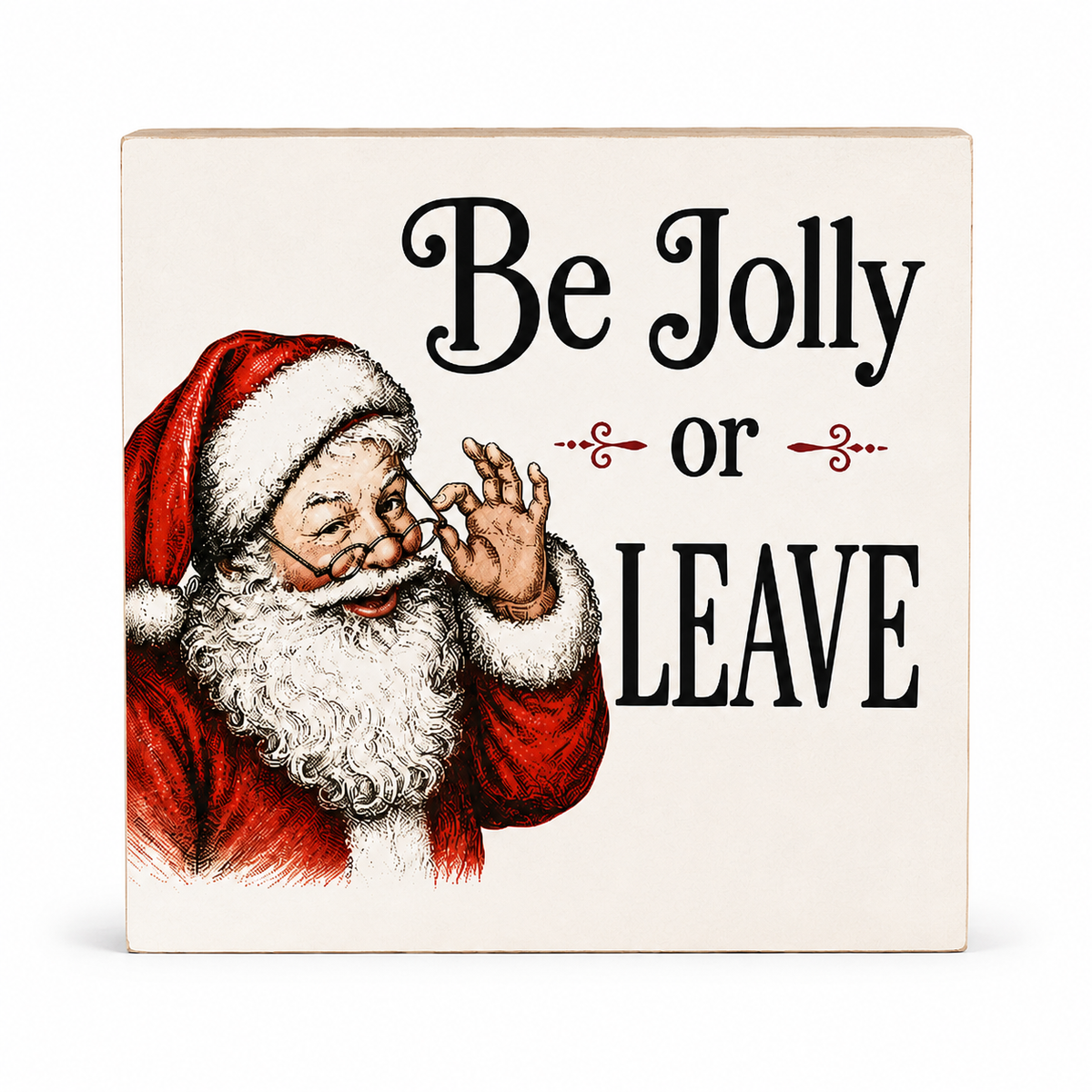 Be Jolly or Leave