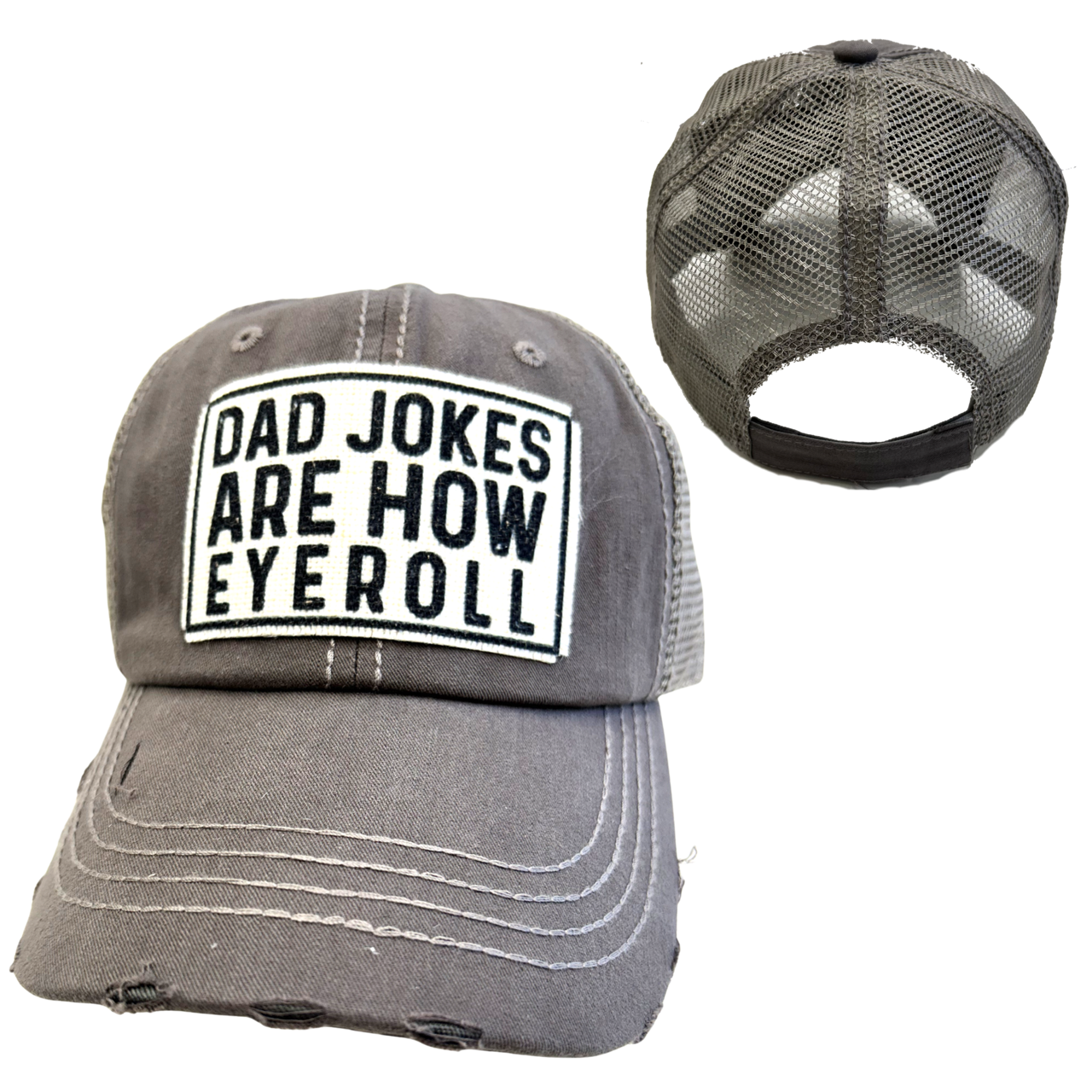 DAD JOKES ARE HOW I ROLL BALL CAP