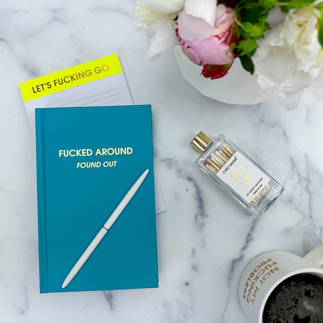 Fuck Around Find Out Matches