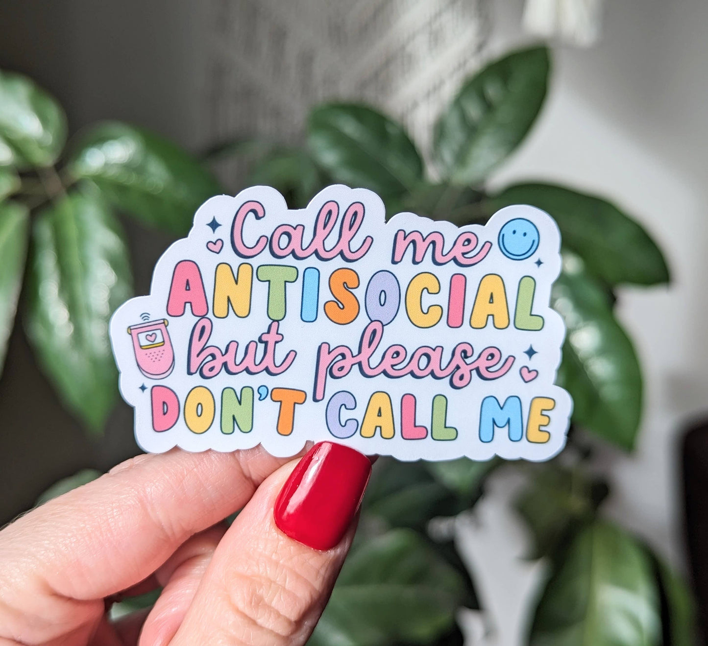 Moonlit Creations - Call me antisocial but please don’t call me, vinyl sticker