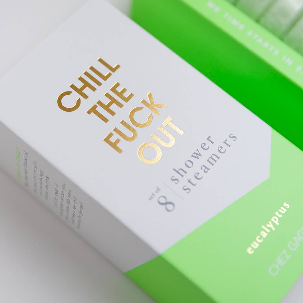 Chill The Fuck Out - Shower Steamers